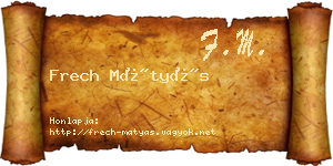 Frech Mátyás névjegykártya